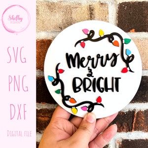 Merry And Bright Circle Sign SVG File, Christmas Sign For Glowforge/laser cutters, Merry & Bright Wood Round Sign SVG Laser Cutting File