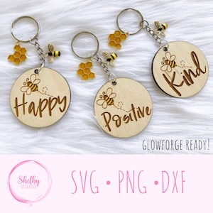 Bee Happy / Bee Positive / Bee Kind / Glowforge Keychain SVG Set / Bee Happy SVG Keychain File, Glowforge Laser Cut Keychain Files, Bee SVG