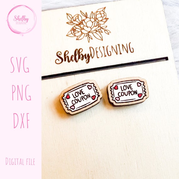 Valentines Day Svg DXF Stud Earrings File, Love Coupon Stud SVG Earring File, Glowforge Valentines Day Stud Earring SVG Laser Cut, Cute Vday