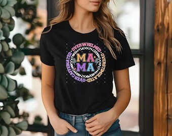 custom mama shirt, overwhelmed mama shirt, mom shirt, mother's day gift, gift for mom, overcaffeinated mama shirt, overstimulated mama shirt