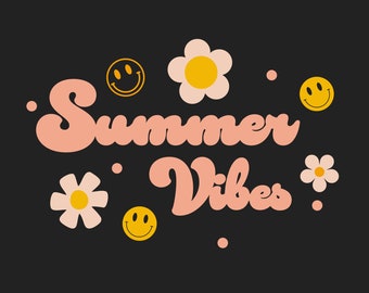 Summer Vibes SVG, Blumen svg Dateien für digitalen Download, Cricut, Silhouette, Glowforge (svg/png/dxf)