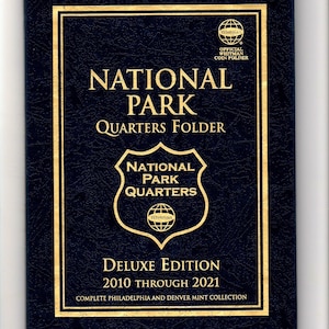 May include: A blue National Park Quarters Folder, an official Whitman coin folder, with gold lettering and trim. The folder is for collecting the 2010 through 2021 National Park Quarters, including both Philadelphia and Denver mint coins.