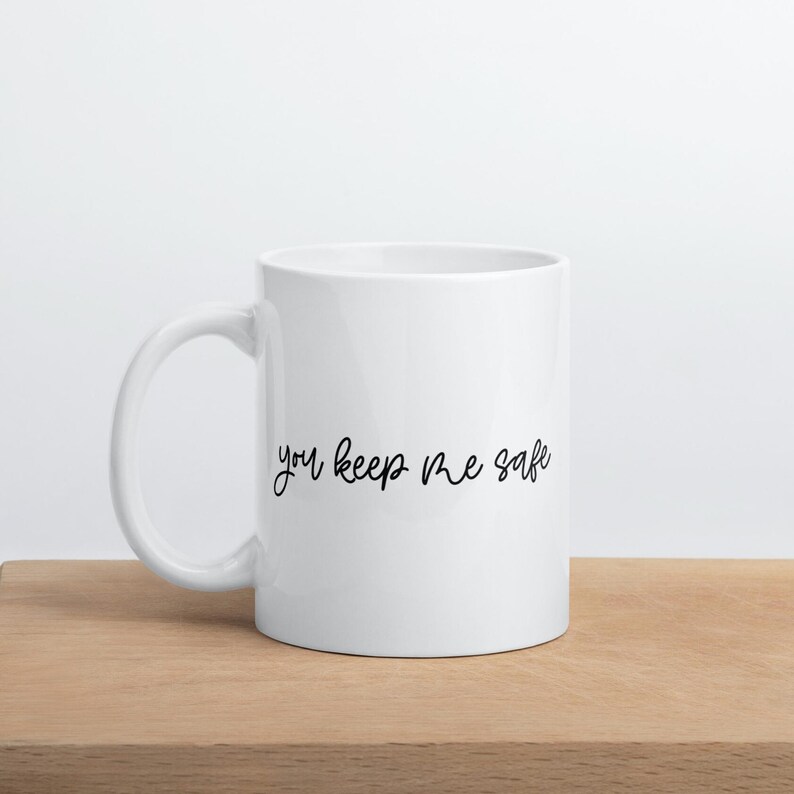 Romantic Wedding Anniversary Cute Couples Love Quote I'll Keep You Wild Gift For Tea Lovers Valentine's Day Coffee Mug You Keep Me Safe