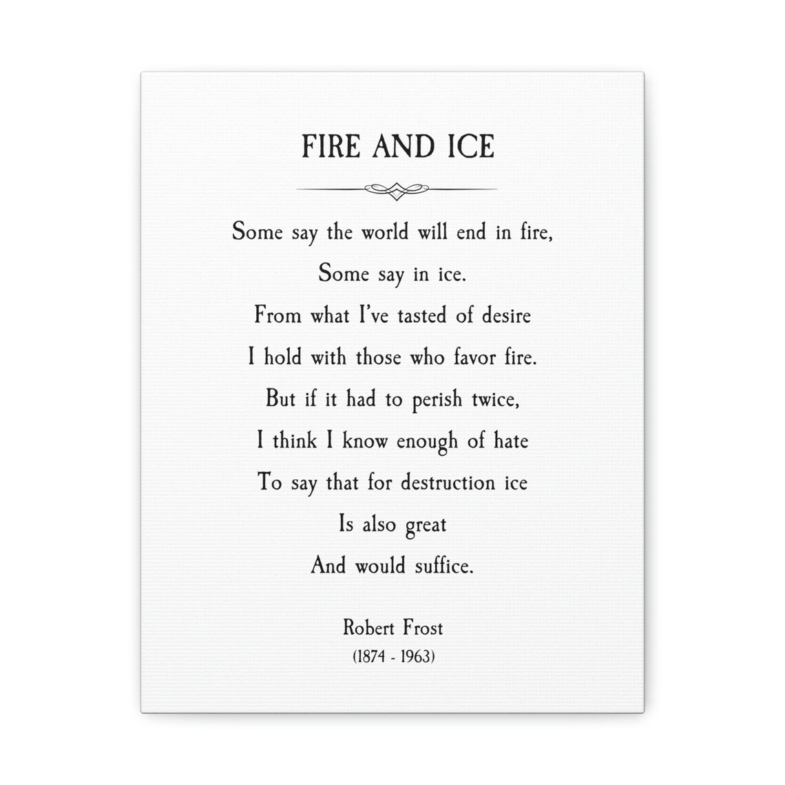 Robert Frost Poem Fire and Ice Literary Wall Art Famous Poem Not A Print Ready to Hang Canvas Etsy