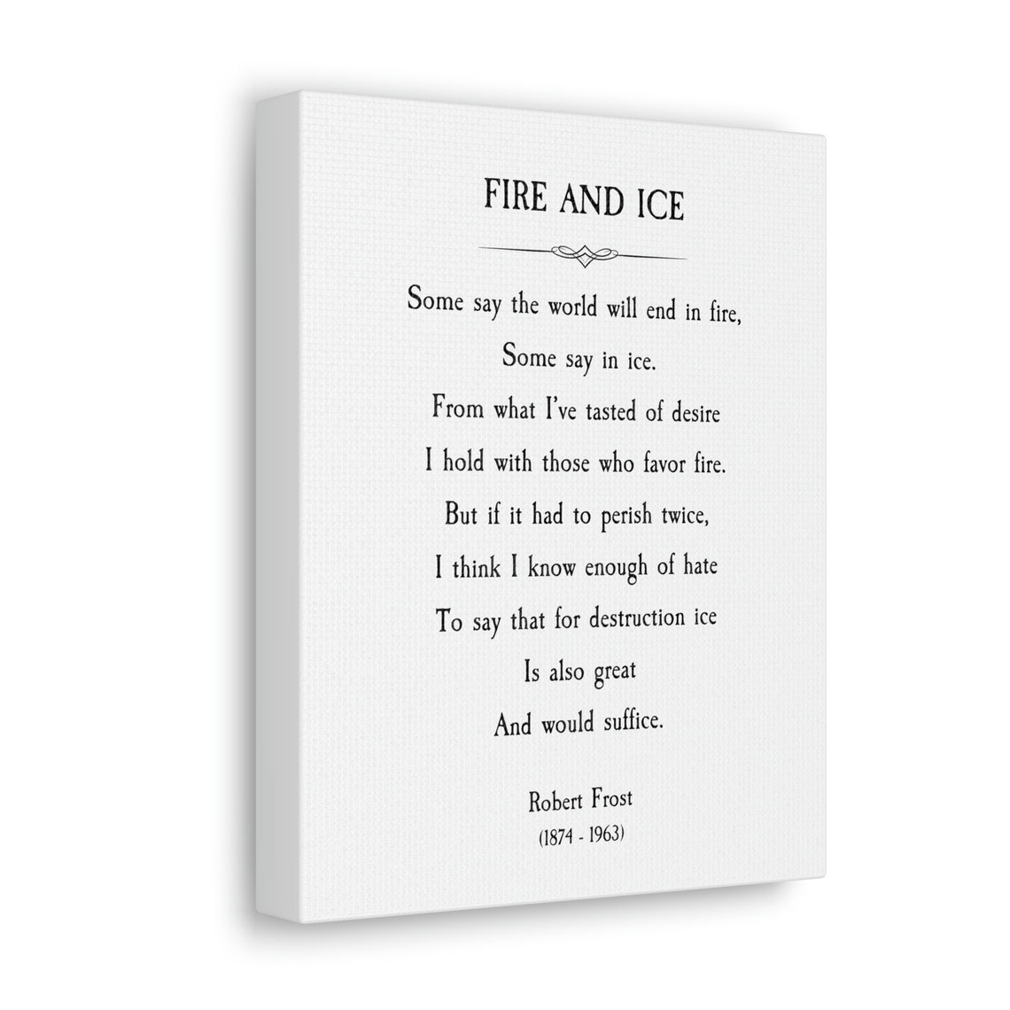 Robert Frost Poem Fire and Ice Literary Wall Art Famous Poem Not A Print Ready to Hang Canvas Etsy