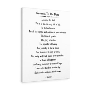 Salutation to the Dawn, by Kalidasa | Inspirational Quotes | Canvas ...