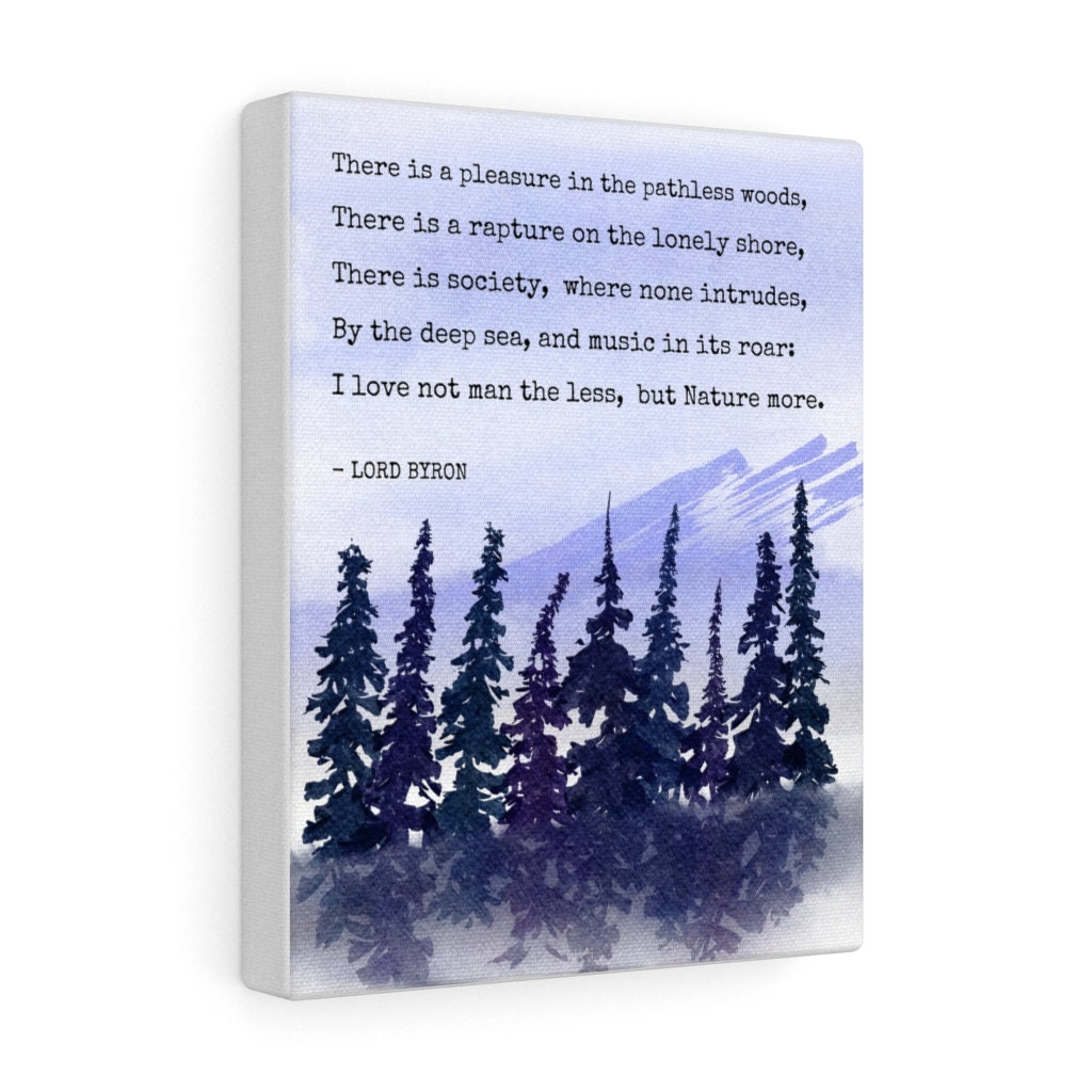 Lord Byron Poem, Nature, There is a Pleasure in the Pathless Woods