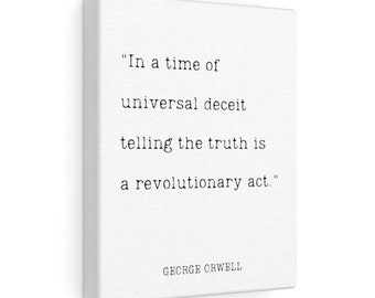 George Orwell Quote, 1984, Canvas Gallery Wrap, Not a Print - Framed and Ready to Hang!