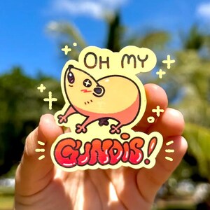 Oh My Gundis Sticker: Funny Guinea Pig Meme - Glossy Vinyl