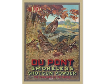 DuPont Smokeless Shotgun Powder 1913 Advertising Poster | Classic Advertising Art Print | For Gifts and Wall Art Décor