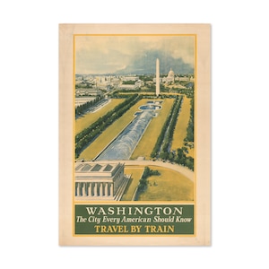 Washington DC Travel by Train 1930s Vintage Style Travel Poster | Classic Collection Art Print | For Gifts and Wall Art Décor