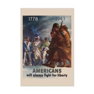 1940s Americans Will Always Fight For Liberty - WWII US Army Poster | Classic World War II Art | For Veteran Gifts and Wall Art Décor