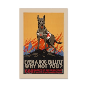 1915 Even A Dog Enlists Vintage Style WW1 Poster | Classic World War I Art Print | For Veteran Gifts and Wall Art Décor