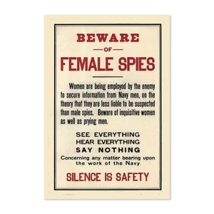 Beware Female Spies! Silence! Unusual 1915 WW1 Espionage Poster | Classic War Art Print | For Gifts and Wall Art Décor