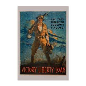 WWI And They Thought We Couldn&#39;t Fight 1918 Vintage War Poster | Classic World War I Art Print | For Veteran Gifts and Wall Art Décor