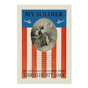 My Soldier Third Liberty Loan Poster 1917 World War I | Classic World War I Art Print | For Veteran Gifts and Wall Art Décor