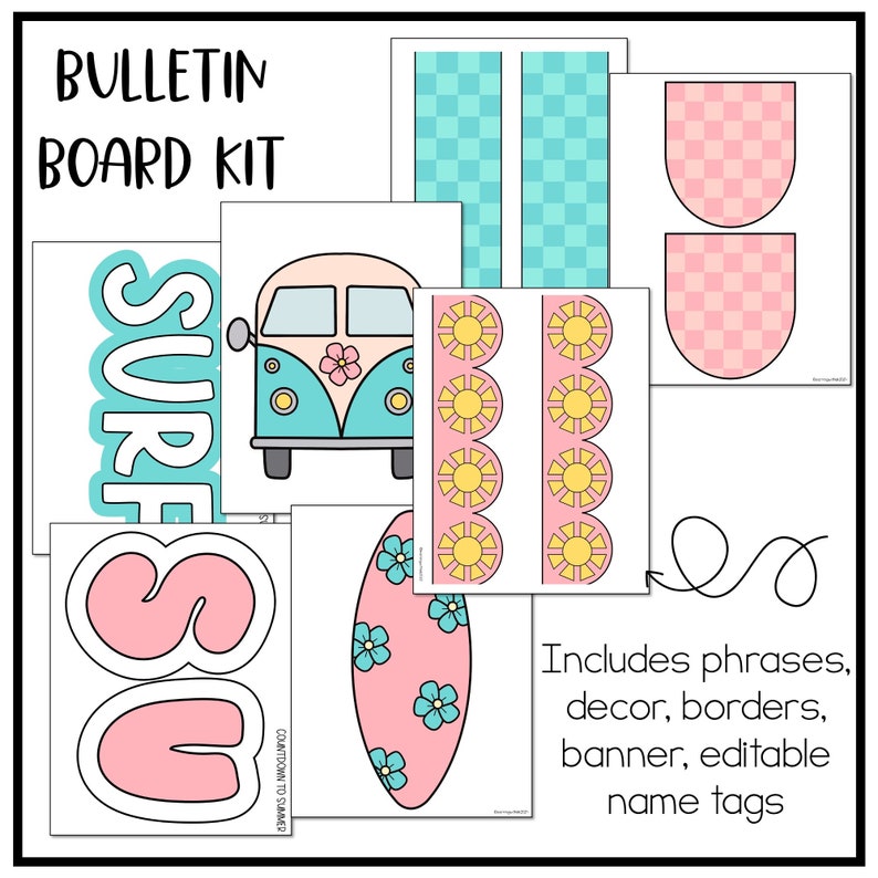 May include: A bulletin board kit with a summer surf theme. The kit includes a banner, phrases, borders, decor, and editable name tags. The kit features a blue and white van, a surfboard, and a pink and blue checkered pattern.