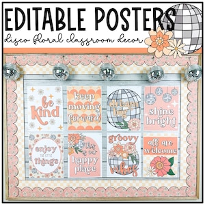 Disco Floral Classroom Posters, Inspirational, Disco Groovy Classroom Decor, Editable