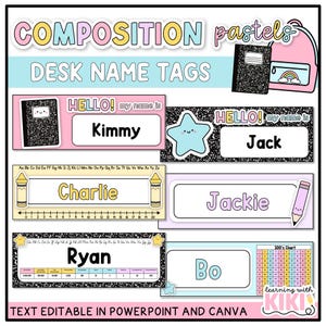 May include: A selection of pastel-coloured desk name tags with different designs. The tags display names such as Kimmy, Jack, Charlie, Jackie, Ryan, and Bo. The design includes notebook, star, crayon, and pencil illustrations. Text on the image says "Composition Pastels Desk Name Tags".