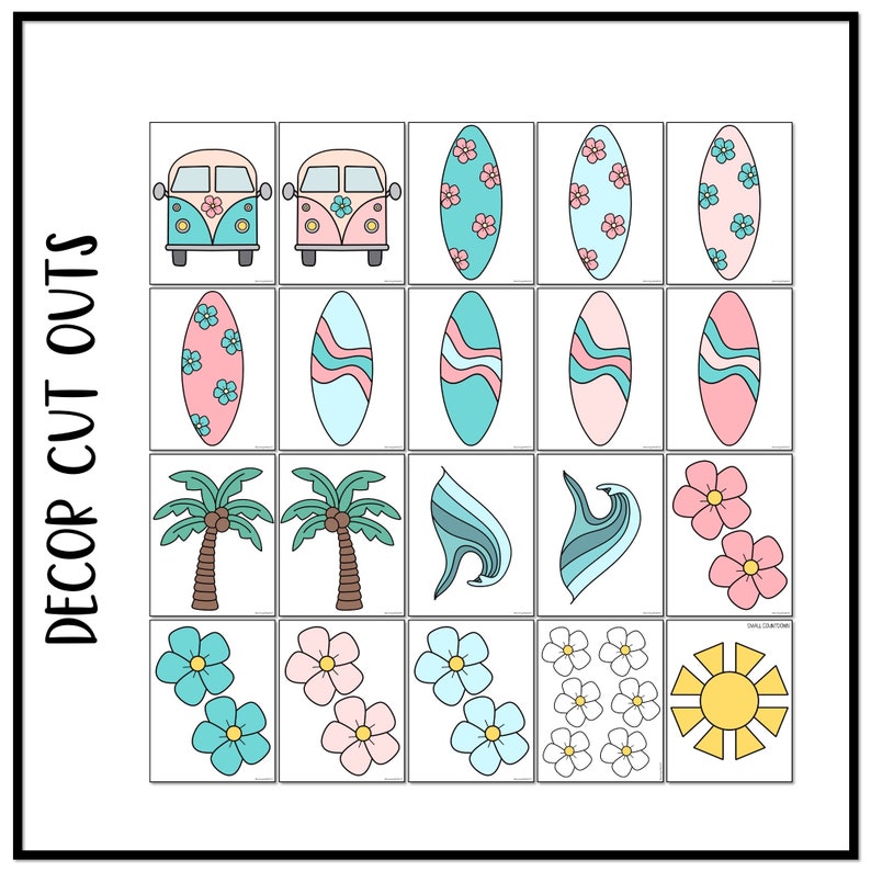 May include: A set of 16 printable cut-outs featuring a retro van, surfboards, palm trees, waves, flowers, and a sun. The cut-outs are in a variety of colours, including pink, blue, and yellow. "Decor Cut Outs" is written vertically on the left side of the image.