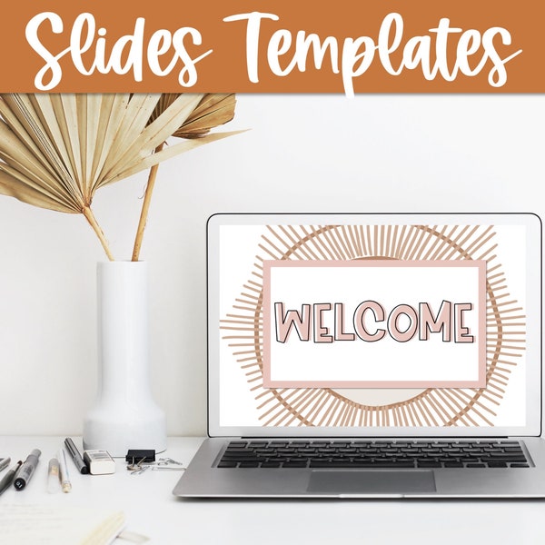 MODERN BOHO Slides Template | Desert Neutrals Classroom Decor