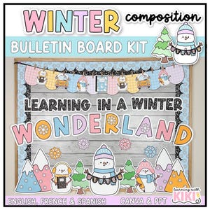 May include: A winter-themed bulletin board kit with the text "WINTER composition" and "BULLETIN BOARD KIT". The board features a winter wonderland theme with snowmen, snowflakes, and the phrase "LEARNING IN A WINTER WONDERLAND". Includes English, French & Spanish.
