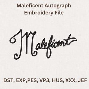 Puede incluir: Archivo de bordado con la palabra "Mal&eacute;fica" en una fuente cursiva estilizada en negro. El texto est&aacute; sobre un fondo claro. El archivo se titula "Mal&eacute;fica Aut&oacute;grafo Archivo de Bordado."