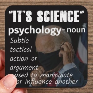 It&#39;s Science - 20 Paper Coasters - Subtle tactical action or argument used to manipulate or influence another.