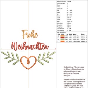 May include: An embroidery design featuring the German words "Frohe Weihnachten" in a script font, meaning "Merry Christmas." The design includes a heart and olive branches. The height is 2.87 inches.