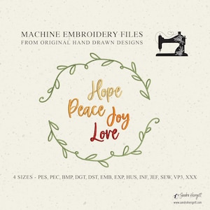 Könnte beinhalten: Maschinenstickdateien mit den Wörtern Hope, Peace, Joy und Love in einem Farbverlauf aus Gelb, Orange und Rot, umgeben von einem grünen Rankenkranz. Enthält ein Nähmaschinen-Symbol und den Text: MACHINE EMBROIDERY FILES FROM ORIGINAL HAND DRAWN DESIGNS.