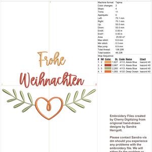 May include: An embroidery design featuring the German words "Frohe Weihnachten" (Merry Christmas) in orange and red script, with a heart and olive branches in green and orange. The design is for machine embroidery.