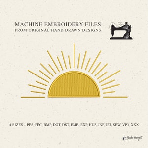May include: A digital embroidery design of a yellow sun with rays, available in four sizes and multiple file formats, including PES, PEC, BMP, DGT, DST, EMB, EXP, HUS, INF, JEF, SEW, VP3, and XXX.