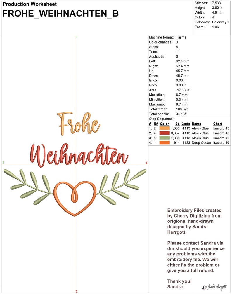 May include: An embroidery design featuring the German words "Frohe Weihnachten" in orange and red script, with a heart and olive branch design. The design is 3.60 inches high and 4.91 inches wide.