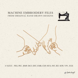 Può includere: File di ricamo a macchina da disegni originali disegnati a mano. L'immagine presenta un disegno a tratto di due mani, una adulta e una infantile, che si tengono per il mignolo. Il testo include i formati dei file e il nome del designer.