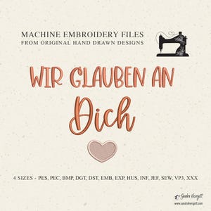 Könnte beinhalten: Maschinenstickdateien aus original handgezeichneten Designs. Der Text "WIR GLAUBEN AN Dich" wird in Kupferfarbe zusammen mit einer Herzform angezeigt. Das Bild enthält auch eine Nähmaschinen-Grafik und Dateiformatinformationen.