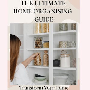 The Ultimate Guide to Organising Your Home Ebook // The Organised Home  // Home Organisation Guide // Labelling and Categorising Guide