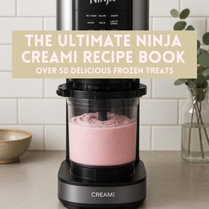 Ninja Creami Recipe eBook – 55+ Recipes with Calories | Ice Cream, Sorbet, Smoothies, High Protein, Vegan & More