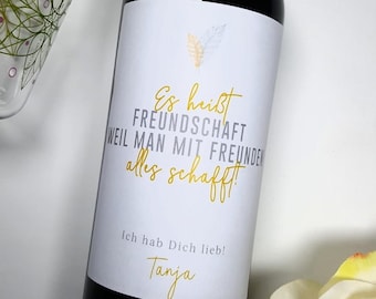 Personalisiertes Wein Flaschen Etikett Freundschaft | Personalisiertes Geschenk Freundin Freund Beste Trauzeugin Weinetikett Geburtstag