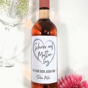 Personalisiertes Wein Flaschen Etikett Muttertag Geschenk Weinetikett Muttertagsgeschenk Beste Mama Mutter Scheiss auf mothers day gift Bild 2