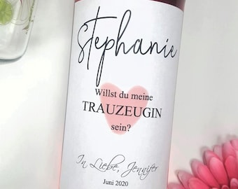 Personalisiertes Wein Flaschen Etikett Trauzeugin fragen Brautjungfer fragen | Willst du meine Trauzeugin sein | Geschenk Frage Weinetikett