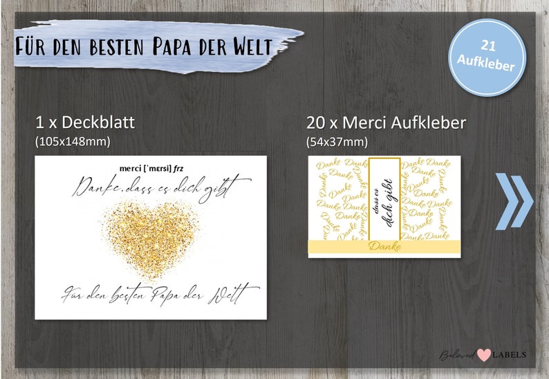 May include: A set of 21 printable stickers for Father's Day. The stickers feature a gold glitter heart with the text "Danke, dass es dich gibt" (Thank you for being you) and "F&uuml;r den besten Papa der Welt" (For the best dad in the world). There are 20 smaller stickers with the text "Danke" (Thank you) and "dass es dich gibt" (that you exist).