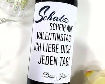 Personalisiertes Wein Flaschen Etikett Scheiß auf Valentinstag für Männer | Valentinstagsgeschenk Geschenk Weinetikett Frau Freundin Ihn
