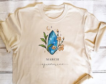 MARCH BIRTHDAY SHIRT - Aquamarine T-Shirt, Crystal Birth Month Shirt, Aquamarine birthstone, Aquamarine Gift, Aries Gift, Crystal Tee