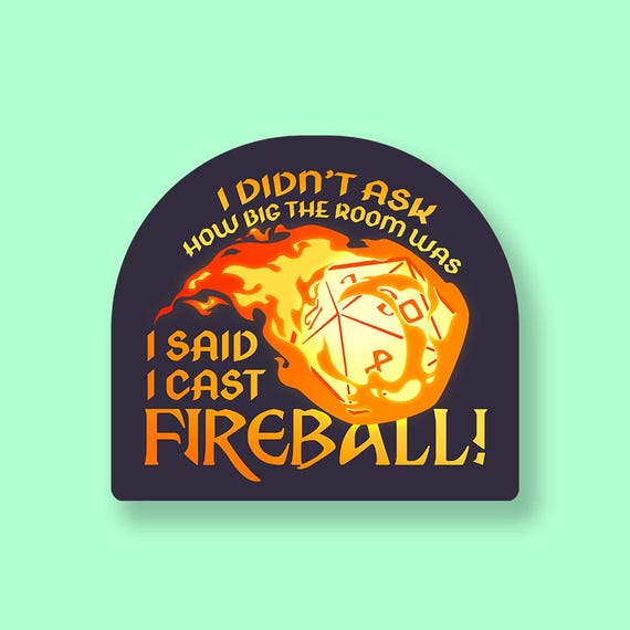 I Said I Cast Fireball! DnD Sticker - Dungeons and Dragons Sticker, Laptop Sticker, Water Bottle Sticker, Fantasy Sticker, D&D Sticker