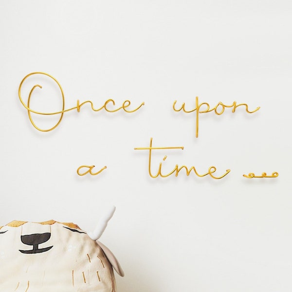 Once upon a time Wire Sign |  Reading Corner Decor | Library Sign | Story Time | Nursery Décor | Playroom Décor