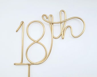 Handmade 18th Birthday Cake Topper | Modern Wire Party Decor