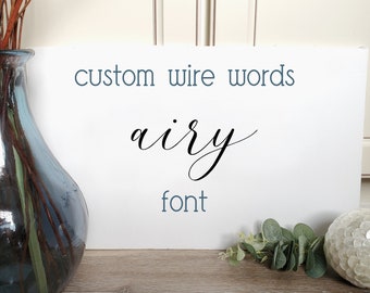 Custom Wire Name Sign | Aluminum Word Art, Airy Font