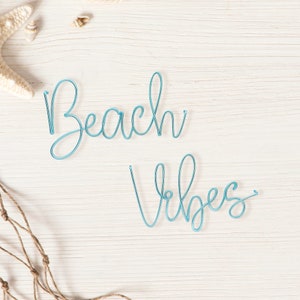 Beach Vibes Wire Sign | Wire Words Sign | Coastal Vibes Sign | Modern Coastal Decor | Home Bar Sign