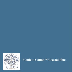 May include: A solid blue fabric swatch labeled "Confetti Cotton Coastal Blue." The image features a logo with mountains, trees, and a steaming cup of coffee. The fabric is a medium shade of blue, suitable for quilting and crafting projects.
