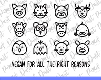 Vegan art for the animal lover. Vegan for all the right reasons! Ready to print or Cruicut! Cutfile, SVG, EPS, PNG, Instant digital download